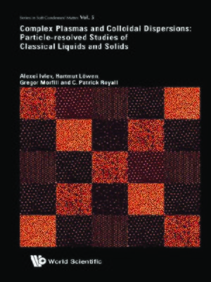 cover image of Complex Plasmas and Colloidal Dispersions